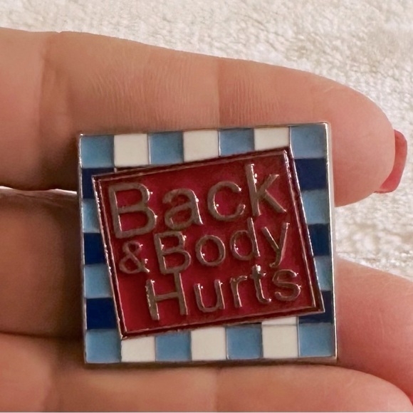 Back and Body Hurts Pin tie tack. Satire Bath and Bodyworks - Picture 3 of 4